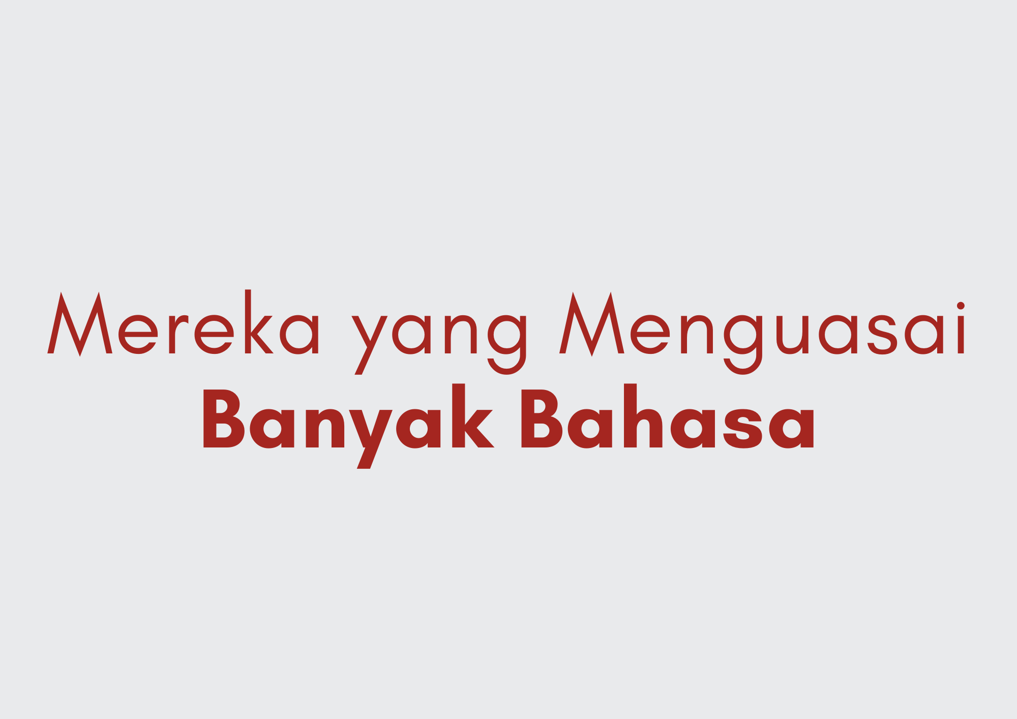 Ilustrasi judul Mereka yang Menguasai Banyak Bahasa dalam desain tipografi modern