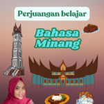 Kosakata Bahasa Minang yang Sering Didengar di Film dan Lagu: Belajar Bahasa Sambil Nostalgia