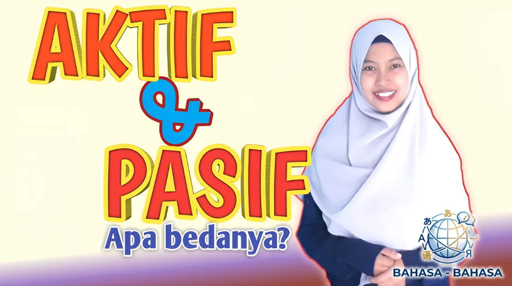 Contoh Kalimat Aktif dan Pasif yang Sering Keliru di Tulisan: Panduan Praktis Biar Nggak Bingung Lagi