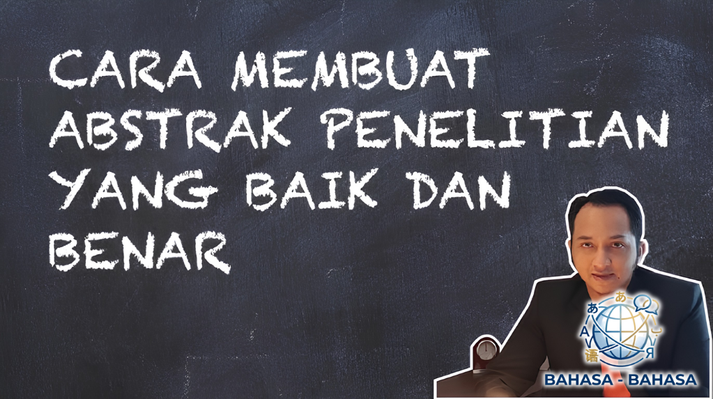 Tips Menulis Abstrak Karya Ilmiah: 5 Strategi Terbukti untuk Hasil yang Efektif dan Informatif