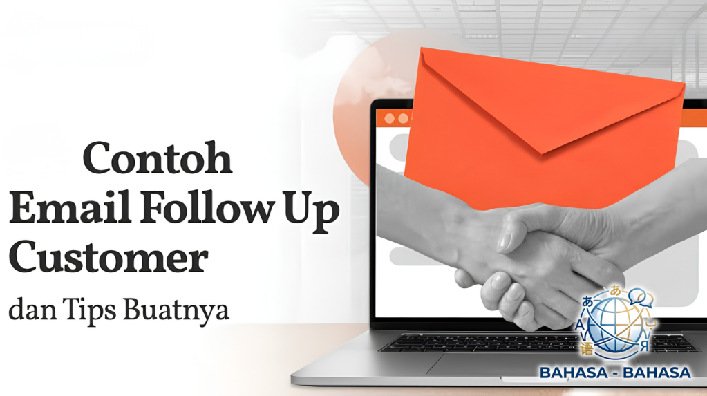 Tips Menulis Email Follow-Up yang Efektif dalam Bahasa Inggris (Tanpa Terkesan Ngegas)
