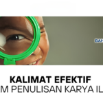 Cara Membuat Kalimat Efektif dalam Bahasa Indonesia untuk Karya Ilmiah: 5 Strategi Ampuh untuk Hasil yang Sempurna