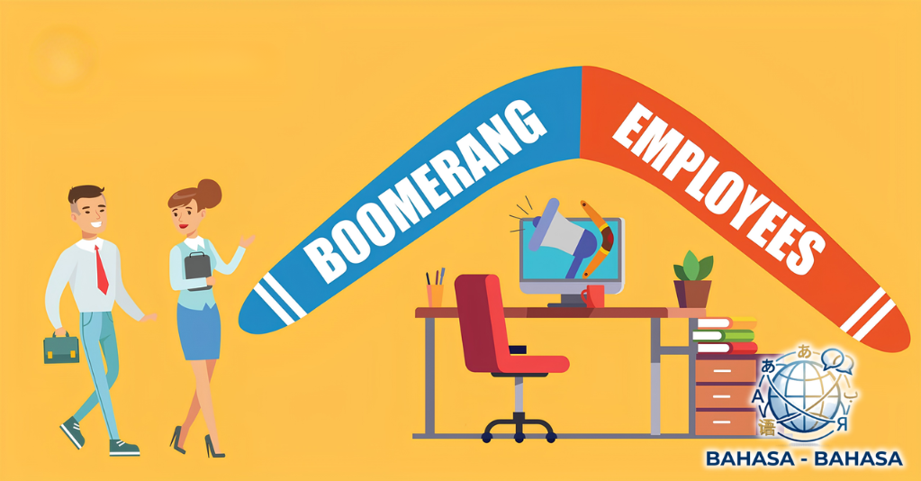 Boomerang Employee: 5 Alasan Terbukti Terbaik Mengapa Perusahaan Merekrut Mantan Karyawan