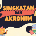 ara Menulis Singkatan dan Akronim yang Benar dalam Karya Ilmiah: 7 Aturan Terbukti Terbaik